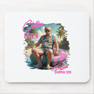 Chillin Like A Felon Funny Trump For President Sum Mouse Pad