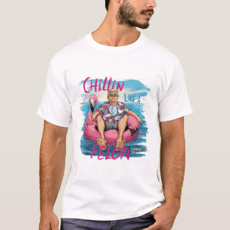 Chillin Like A Felon Funny Trump For President Sum T-Shirt