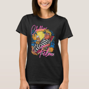 Chillin Like A Felon Retro Pink Summer Beer Funny  T-Shirt