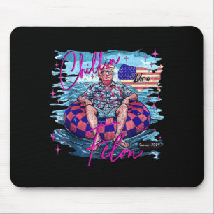 Chillin Like A Felon Retro Pink Summer Funny Trump Mouse Pad
