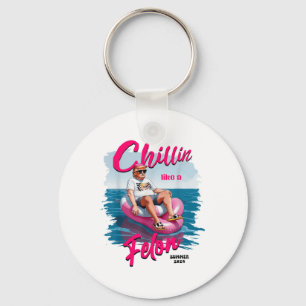 Chillin Like A Felon Summer 2024 90s 4th Of July T Key Ring