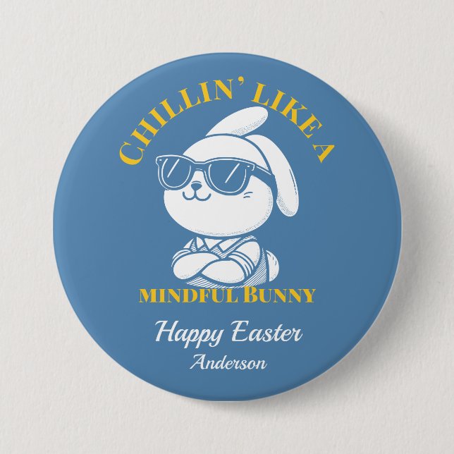 Chillin' Like a Mindful Bunny Personalised Easter 7.5 Cm Round Badge (Front)