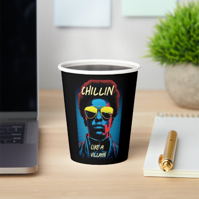 Chillin Like a Villain Paper Cup (Insitu)