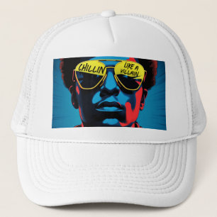 Chillin Like a Villain Trucker Hat