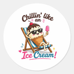 Chillin' Like An Ice Cream Classic Round Sticker