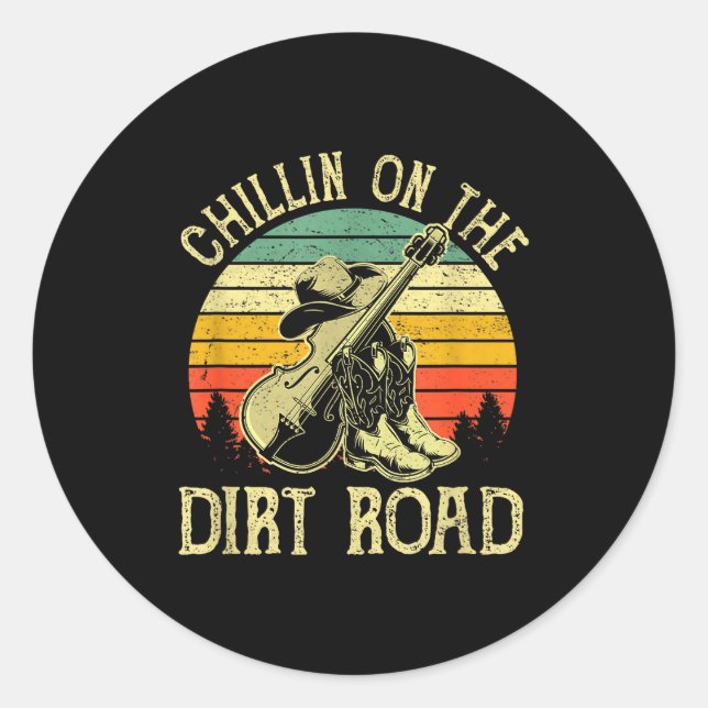 Chillin On The Dirt Road Western Life Rodeo Countr Classic Round Sticker (Front)