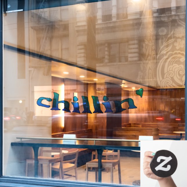 Chillin see through window cling front stick (Cafe Window)