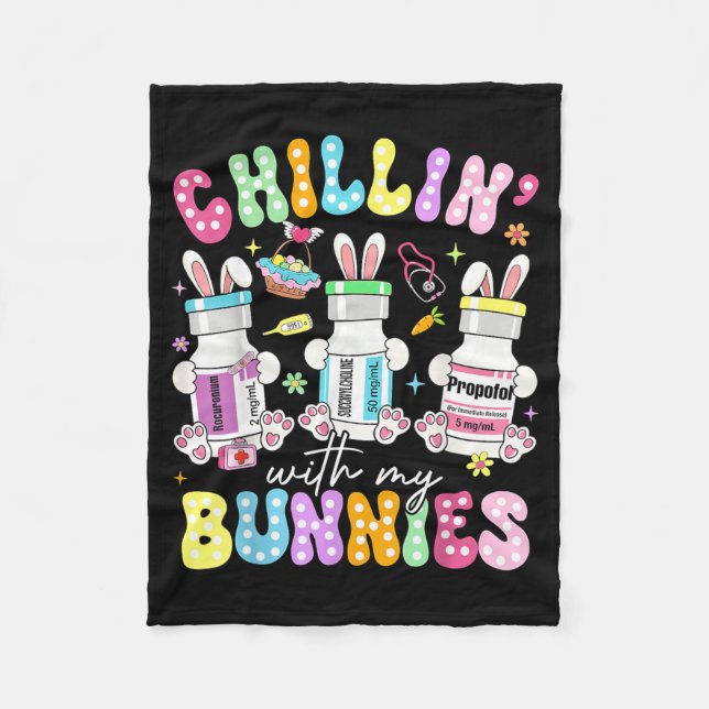 Chillin With Bunnies Pharmacy Tech Nurse Easter Fleece Blanket (Front)