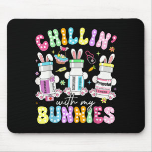 Chillin With Bunnies Pharmacy Tech Nurse Easter Mouse Pad