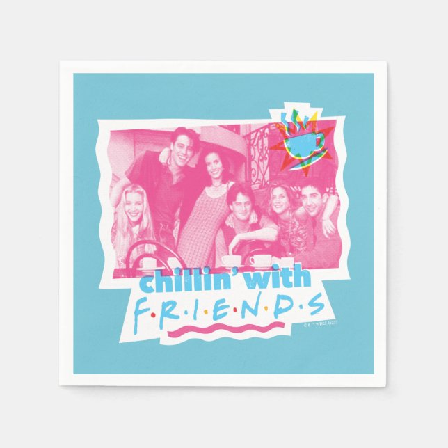 Chillin' with FRIENDS™ Napkin (Front)
