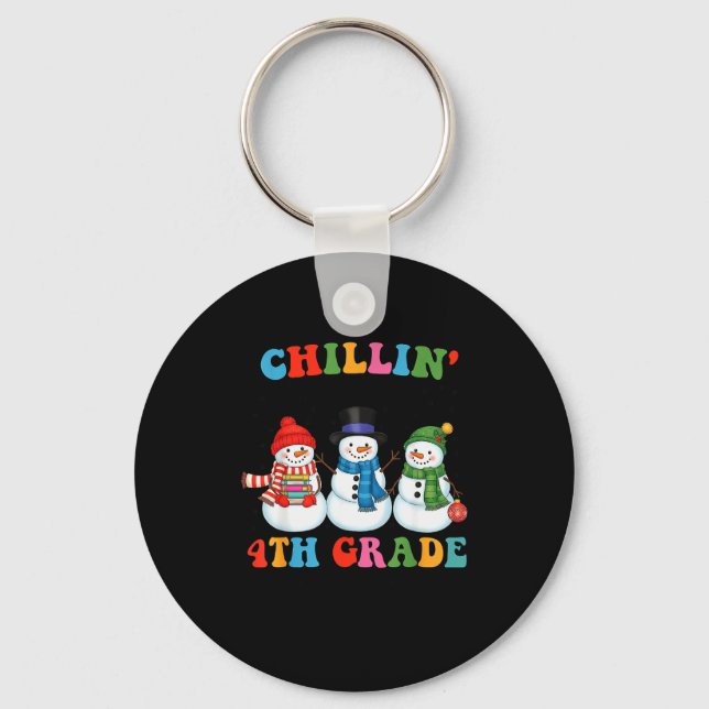 Chillin With My 4th Grade Snowmies Christmas Teach Key Ring (Front)