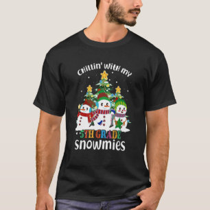 Chillin' With My 5th Grade Snowmies Christmas T-Shirt