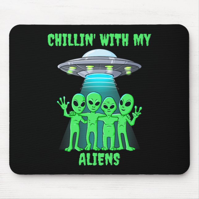 Chillin With My Aliens Halloween Boys Girls Kids F Mouse Pad (Front)