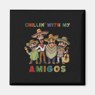 Chillin With My Amigos Cinco de Mayo Boys Kids Magnet