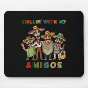 Chillin With My Amigos Cinco de Mayo Boys Kids Mouse Pad