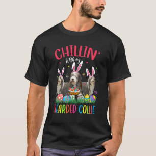 Chillin' With My Bearded Collie Easter Eggs Happy T-Shirt