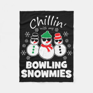 Chillin With My Bowling Snowmies Funny Christmas Fleece Blanket
