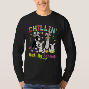 Chillin' With My Bunnies Cute Bunny Boston Terrier T-Shirt