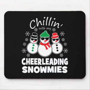 Chillin With My Cheerleading Snowmies Funny Christ Mouse Pad