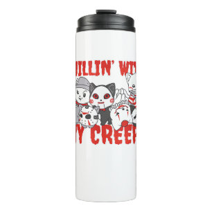 Chillin With My Creeps Cat Horror Killer Halloween Thermal Tumbler