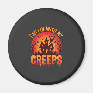 Chillin With My Creeps Halloween T-Shirt Design_1 Magnet