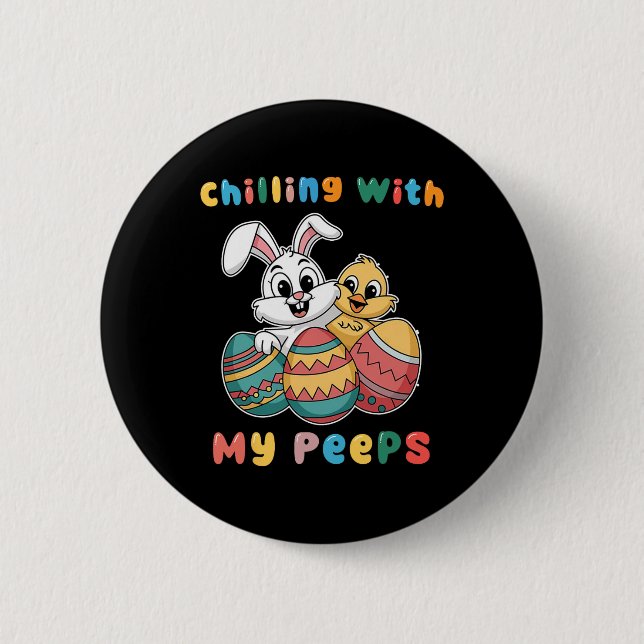 Chillin With My Easter Squad Egg Crew Bunny Funny  6 Cm Round Badge (Front)