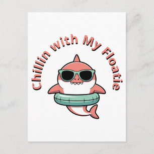 Chillin’ with My Floatie Shark Baby Kids Postcard