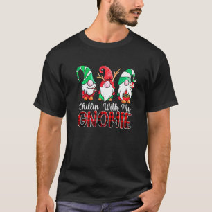 Chillin With My Gnomie Christmas Matching Family P T-Shirt