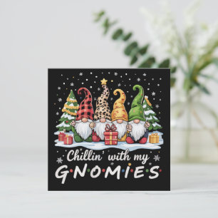 Chillin With My Gnomies Christmas Family Friend Holiday Card
