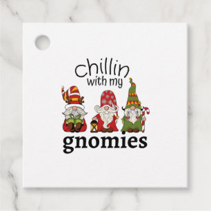 Chillin With My Gnomies Christmas Gnomes C Favour Tags