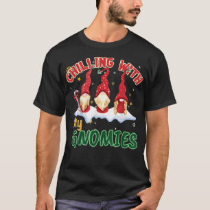 Chillin With My Gnomies Christmas Pamajas Family F T-Shirt