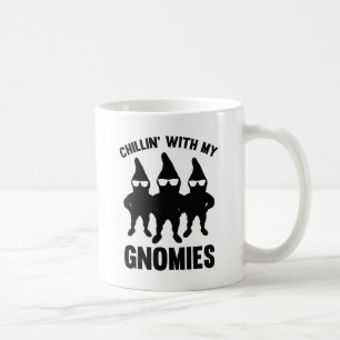 Chillin' With My Gnomies Coffee Mug