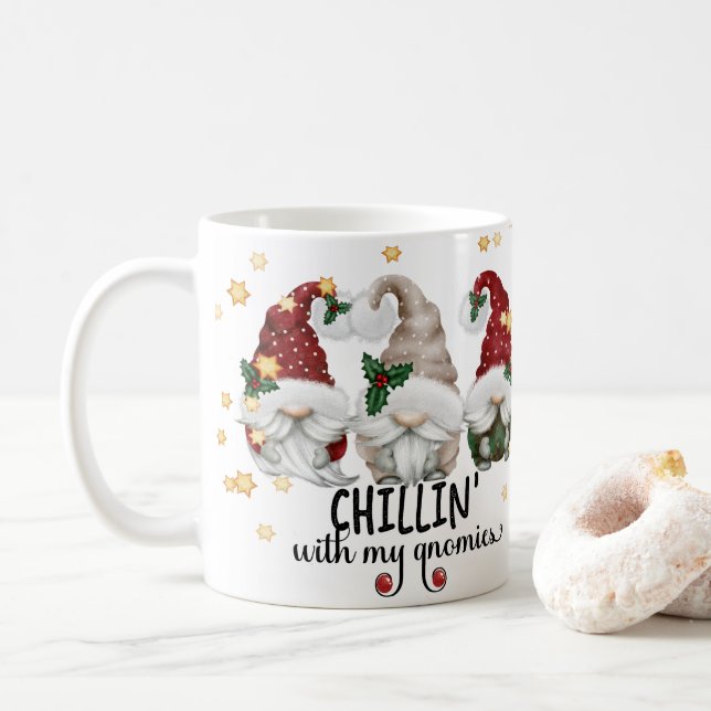  Chillin with my Gnomies Cute Christmas  Coffee Mug (With Donut)