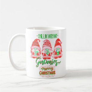 CHILLIN WITH MY GNOMIES funny christmas            Coffee Mug