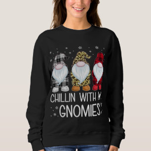 Chillin with My Gnomies Funny Family Gnomes Christ Sweatshirt