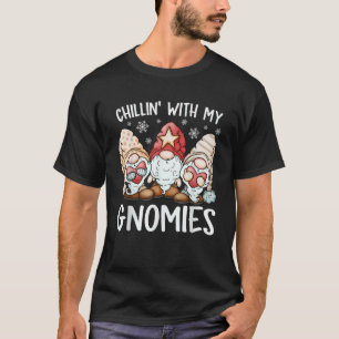 Chillin With My Gnomies Funny Gnome Christmas Paja T-Shirt