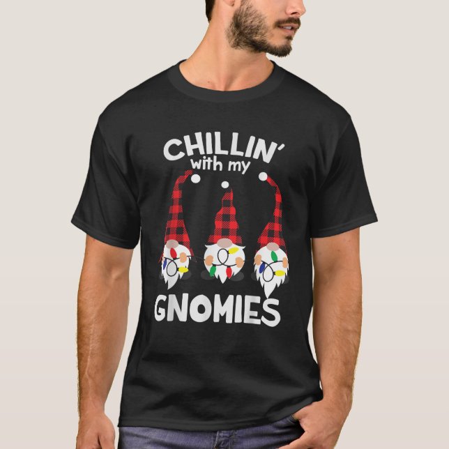 Chillin With My Gnomies Funny Gnome Christmas Pama T-Shirt (Front)