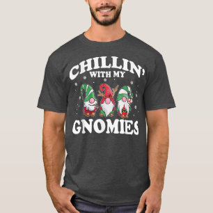 Chillin' With My Gnomies Funny Group Matching Chri T-Shirt