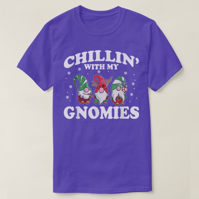 Chillin' With My Gnomies Funny Group Matching Chri T-Shirt (Design Front)