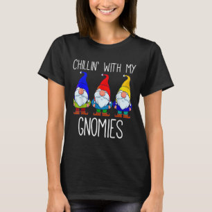 Chillin' With My Gnomies Garden Gnomes Funny Fanta T-Shirt