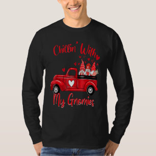 Chillin With My Gnomies Present For Women T-Shirt