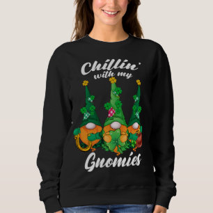 Chillin' With My Gnomies Three Gnomes Saint Patric Sweatshirt