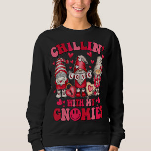 Chillin With My Gnomies Valentineu2019s Day Pink G Sweatshirt