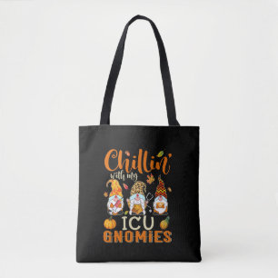 Chillin With My ICU Gnomies Nurse Gnome Thanksgivi Tote Bag