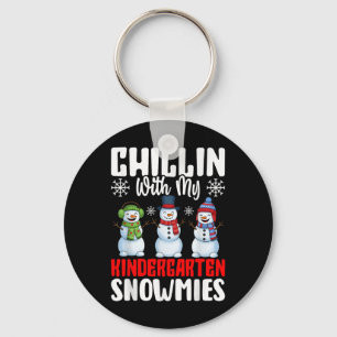 Chillin With My Kindergarten Snowmies Funny Kinder Key Ring