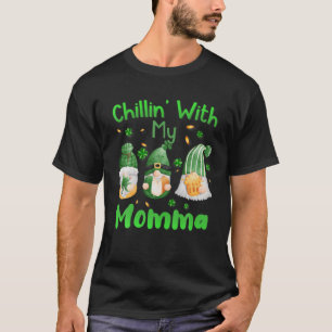 Chillin With My Momma Green Plaid Gnomes St Patric T-Shirt