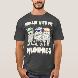 Chillin With My Mummies, Mum Halloween Outfit T-Shirt