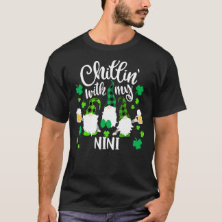 Chillin With My Nini St Patricks Day Gnomes Garden T-Shirt