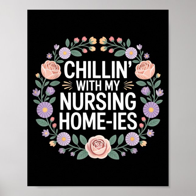 Chillin with My Nursing Home-ies - Poster (Front)