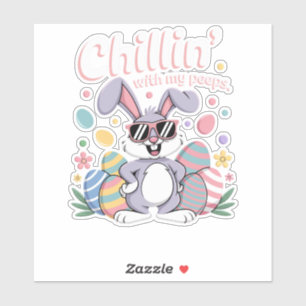 Chillin with My Peeps Cool Easter Bunny